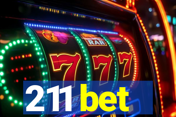 211 bet